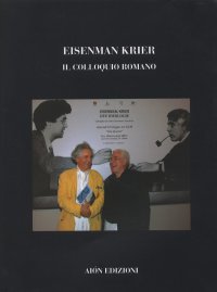 Immagine copertina libro Eisenman Krier. Il colloquio romano
