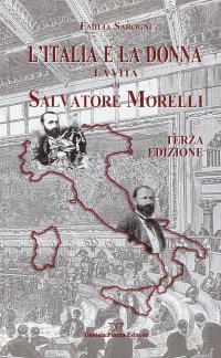 Immagine copertina libro L'Italia e la donna. La vita di Salvatore Morelli
