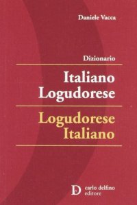 Immagine copertina libro Dizionario italiano-logudorese, logudorese-italiano