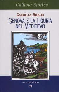 Immagine copertina libro Genova e Liguria nel Medioevo