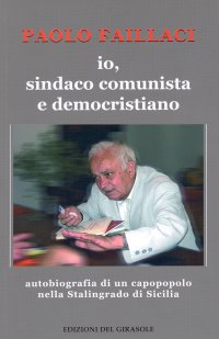 Immagine copertina libro Io, sindaco comunista e democristiano