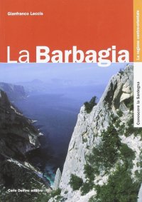 Immagine copertina libro La Barbagia. Ediz. illustrata