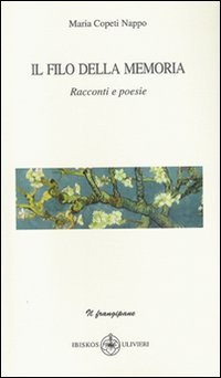 Immagine copertina libro Il filo della memoria