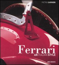 Immagine copertina libro Ferrari. An Italian style. Ediz. inglese