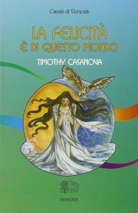 Immagine copertina libro La felicità è di questo mondo