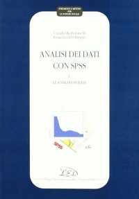 Immagine copertina libro Analisi dei dati con SPSS. Vol. 1: Le analisi di base