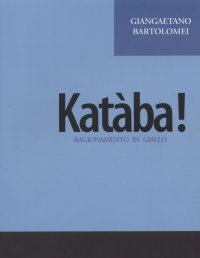 Immagine copertina libro Katàba! Ragionamento in giallo
