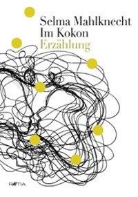 Immagine copertina libro Im kokon erzählung