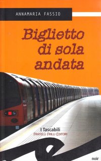 Immagine copertina libro Biglietto di sola andata