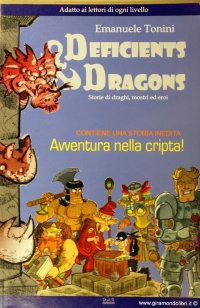 Immagine copertina libro Storie di draghi, mostri ed eroi. Deficients & Dragons
