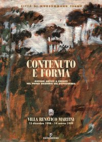 Immagine copertina libro Contenuto e forma. Giovani artisti a Firenze nel primo decennio del dopoguerra