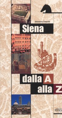 Immagine copertina libro Siena dalla A alla Z