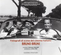Immagine copertina libro Fotografi di scena del cinema italiano. Bruno Bruni
