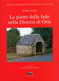 Immagine copertina libro Le pietre della fede nella diocesi di Oria