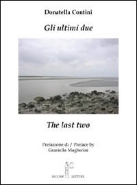 Immagine copertina libro Gli ultimi due-The last two. Ediz. bilingue