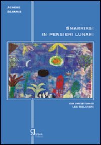 Immagine copertina libro Smarrirsi in pensieri lunari