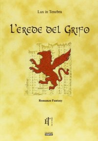 Immagine copertina libro L'erede del grifo