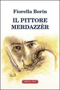Immagine copertina libro Il pittore Merdazzèr