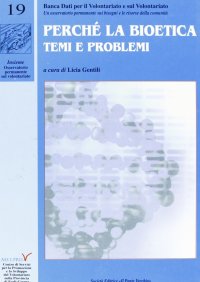 Immagine copertina libro Perché la bioetica. Temi e problemi