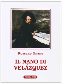 Immagine copertina libro Il nano di Velázquez