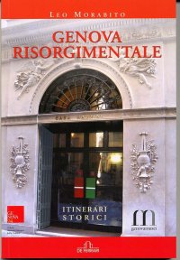 Immagine copertina libro Genova risorgimentale. Itinerari storici
