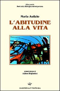 Immagine copertina libro L'abitudine alla vita