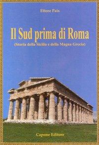 Immagine copertina libro Il Sud prima di Roma (Storia della Sicilia e della Magna Grecia). Ediz. illustrata