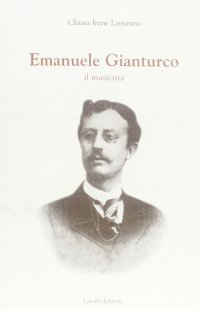 Immagine copertina libro Emanuele Gianturco. Il musicista