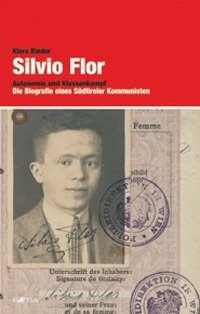 Immagine copertina libro Silvio Flor. Autonomie und Klassenkampf. Ediz. illustrata