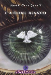 Immagine copertina libro L'airone bianco