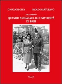 Immagine copertina libro Quando andavamo all'Università di Bari