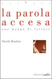Immagine copertina libro La parola accesa. Una mappa di letture