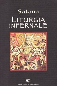 Immagine copertina libro Liturgia infernale di Satana