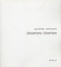 Immagine copertina libro Dissertare/disertare. Ediz. italiana e inglese