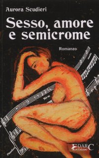 Immagine copertina libro Sesso, amore e semicrome