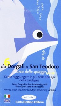 Immagine copertina libro Carta delle spiagge della Sardegna. Vol. 6: Da Dorgali a San Teodoro