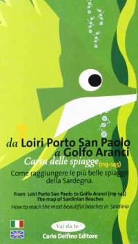 Immagine copertina libro Carta delle spiagge della Sardegna. Vol. 7: Da Loiri Porto San Paolo a Golfo Aranci