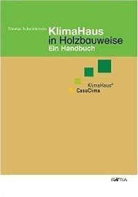 Immagine copertina libro Klimahaus in Holzbauweise ein Handbuch