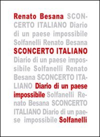 Immagine copertina libro Sconcerto italiano. Diario di un paese impossibile