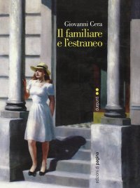 Immagine copertina libro Il familiare e l'estraneo