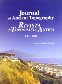 Immagine copertina libro Journal of ancient topography-Rivista di topografia antica. Ediz. bilingue. Vol. 16