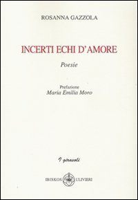 Immagine copertina libro Incerti echi d'amore