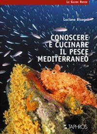 Immagine copertina libro Conoscere e cucinare il pesce mediterraneo