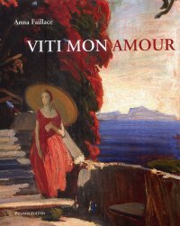 Immagine copertina libro Viti mon amour. Ediz. illustrata