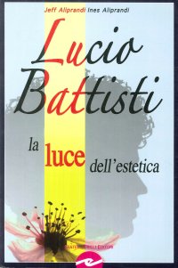 Immagine copertina libro Lucio Battisti. La luce dell'estetica