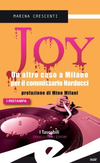 Immagine copertina libro Joy. Un altro caso a Milano per il commissario Narducci