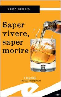 Immagine copertina libro Saper vivere saper morire