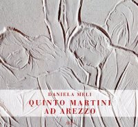 Immagine copertina libro Quinto Martini ad Arezzo. Ediz. illustrata