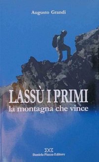 Immagine copertina libro Lassù i primi. La montagna che vince