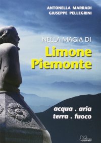 Immagine copertina libro Nella magia di Limone Piemonte